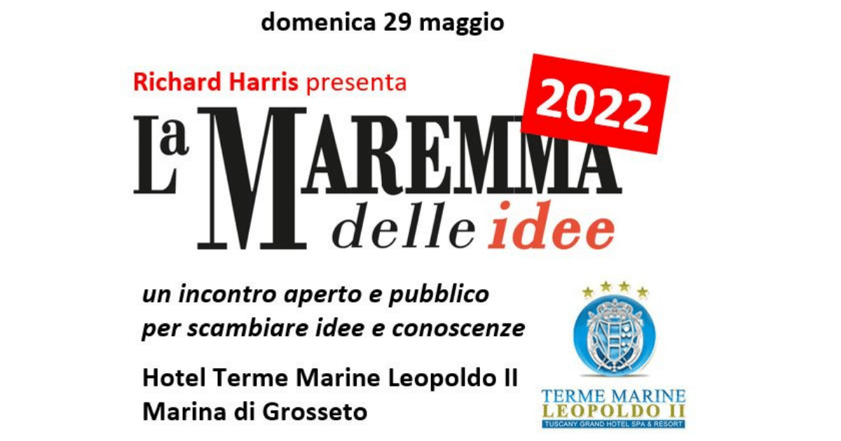 La Maremma Delle Idee Per Il Futuro Del Territorio Maremmaoggi