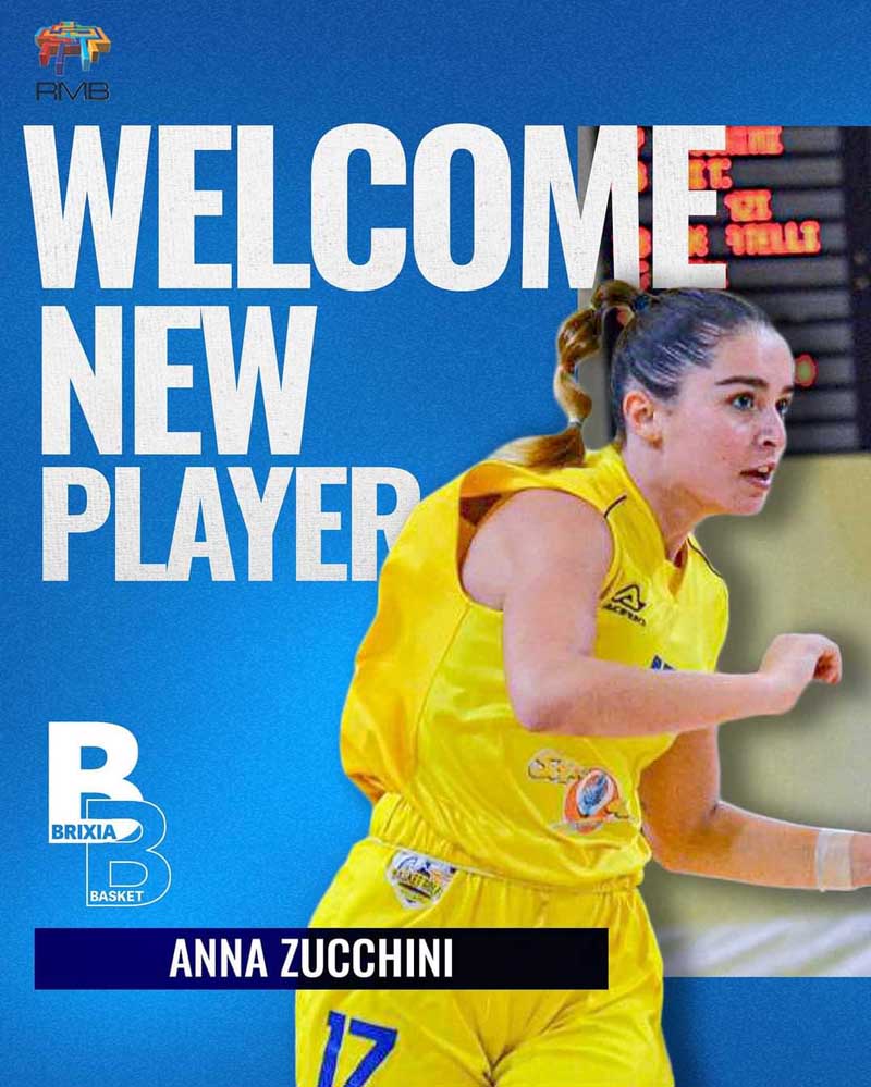 La grafica di Brixia Basket per salutare l'arrivo di Anna Zucchini