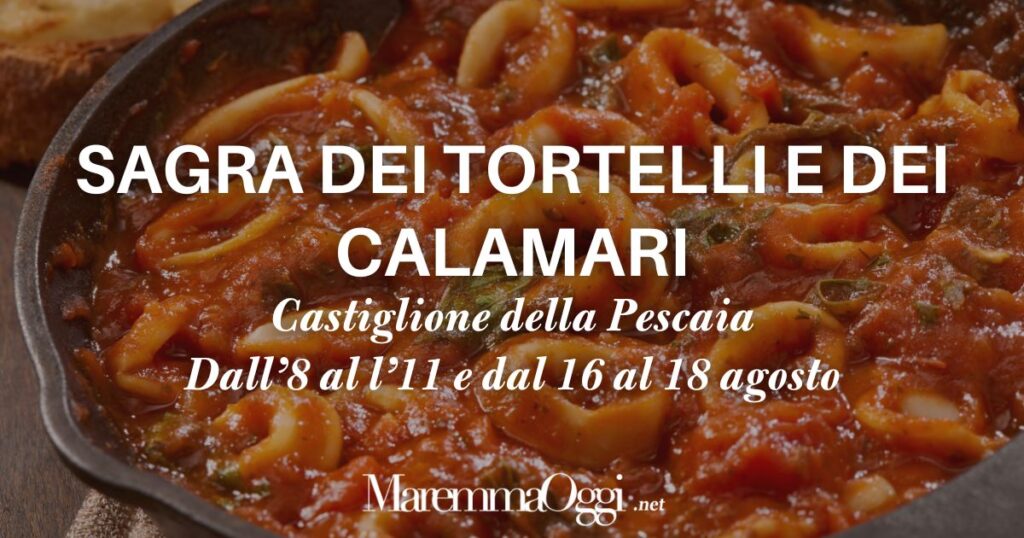 La sagra dei tortelli e dei calamari a Castiglione della Pescaia