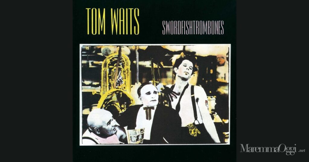 La copertina di "Swordfishbones" di Tom Waits