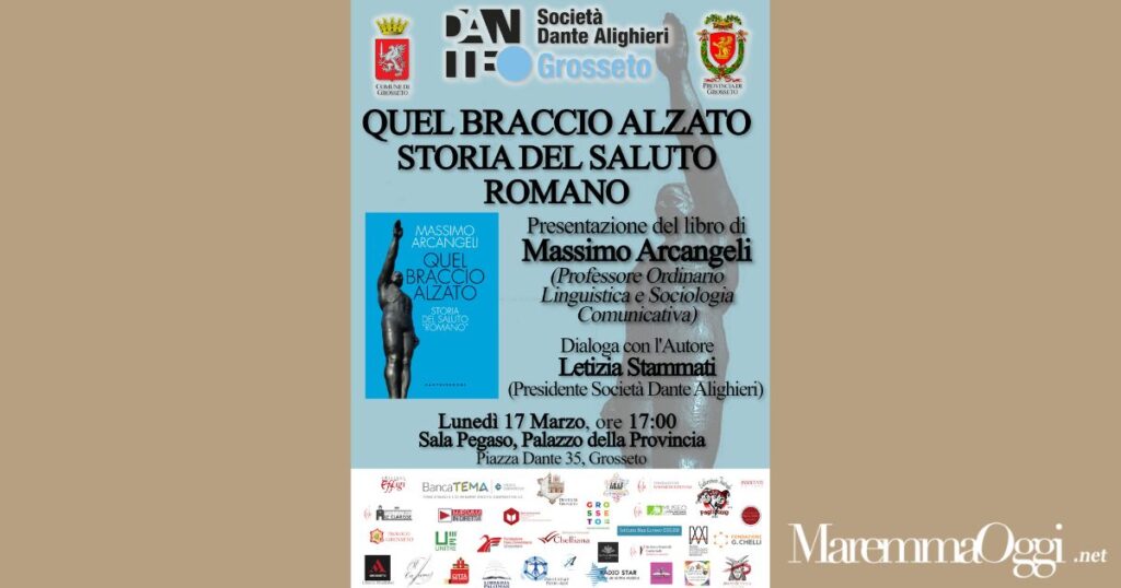 La locandina della presentazione del libro "Quel braccio alzato. Storia del saluto romano"